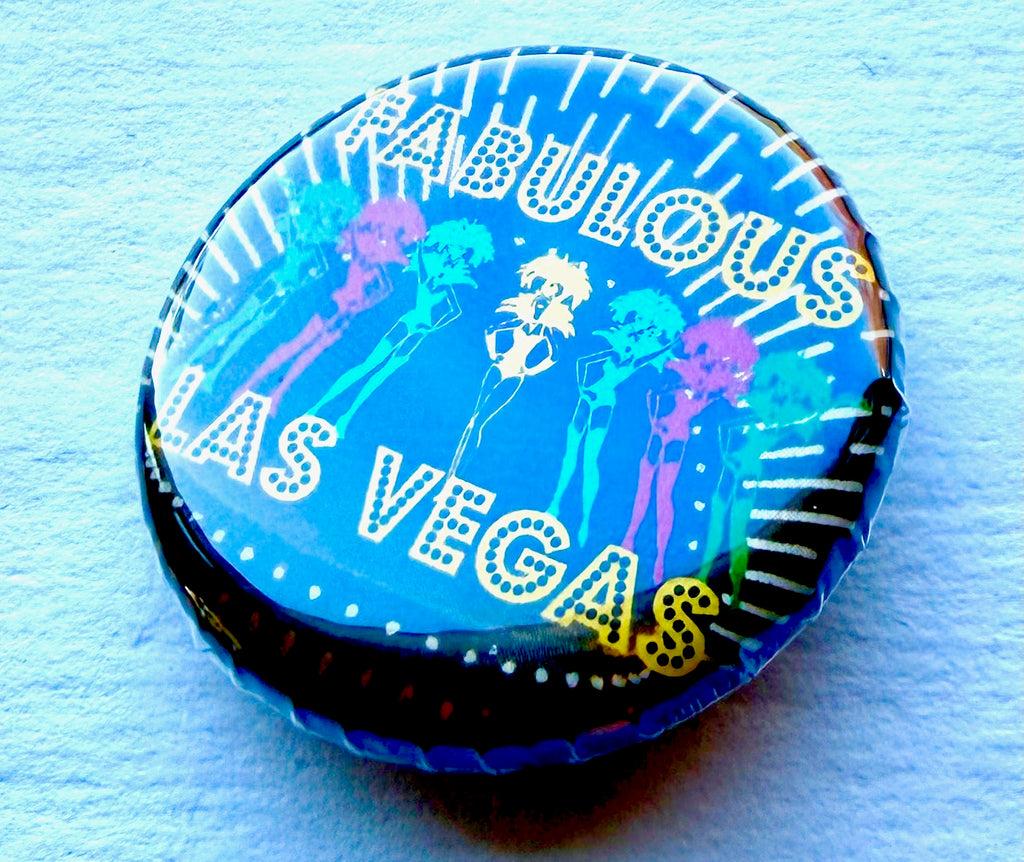 Las Vegas Button Fabulous Showgirls