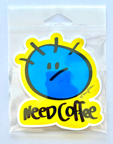 Need Coffee Sticker