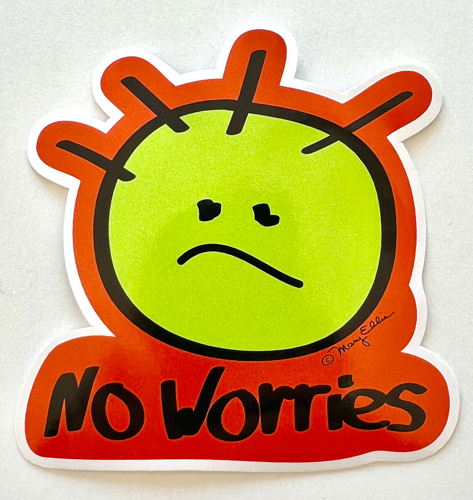 No Worries Sticker