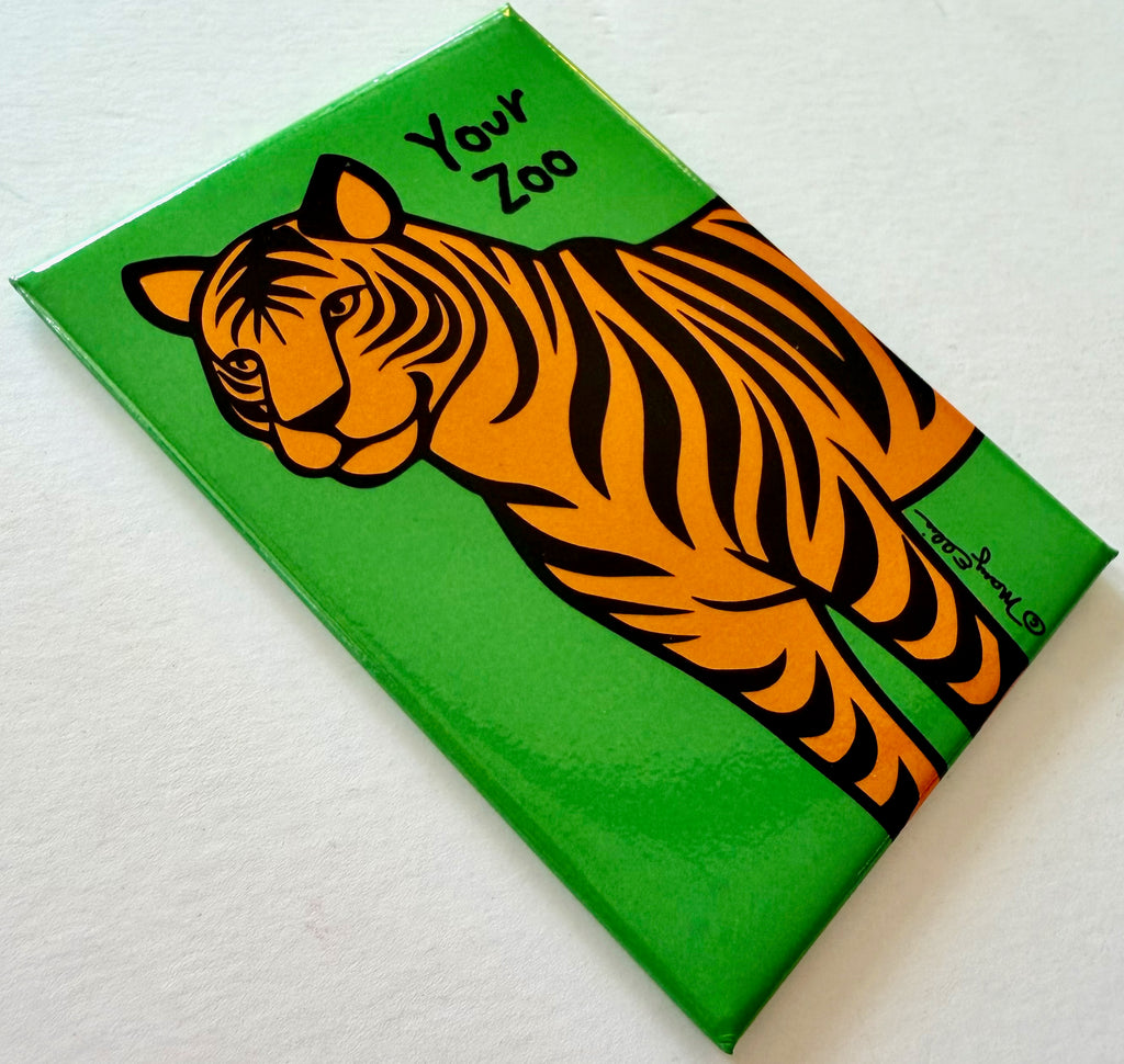 Tiger Your Zoo Custom Magnet